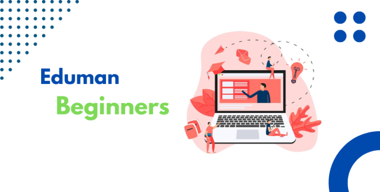 Eduman Beginners